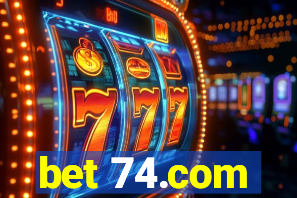 bet 74.com